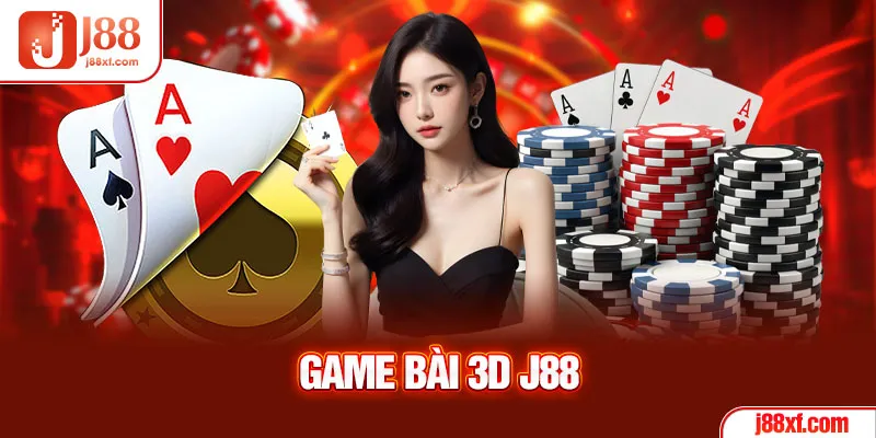 Game bài 3D