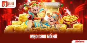 Mẹo chơi nổ hũ