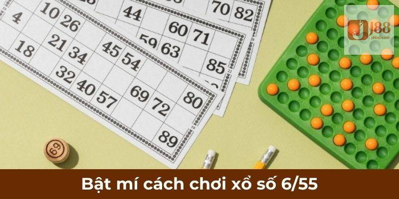 Bật mí cách chơi xổ số 6/55