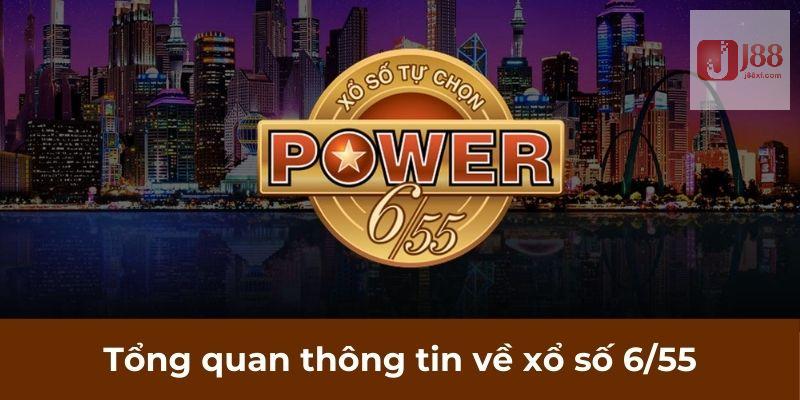 Tổng quan thông tin về xổ số 6/55